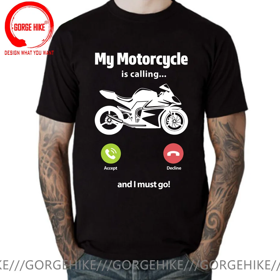 

My Motorcycle Is Calling And I Must Go Funny Motorcyclist T-Shirt Normal Cotton Men's Tops Tees Sports Group Moto Bike T Shirts