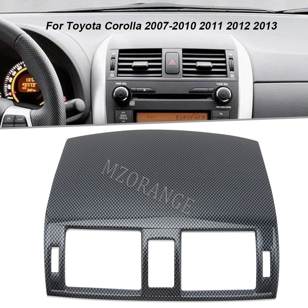

For Toyota Corolla 2007-2010 2011 2012 2013 Central Console Air Outlet Vent Cover Carbon Fiber Car Inner parts accessories