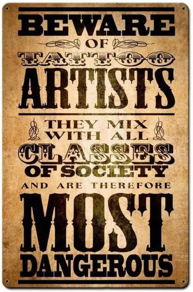 Ylens Beware Tattoo Artist Металлическая жестяная вывеска жестяные вывески Винтажная