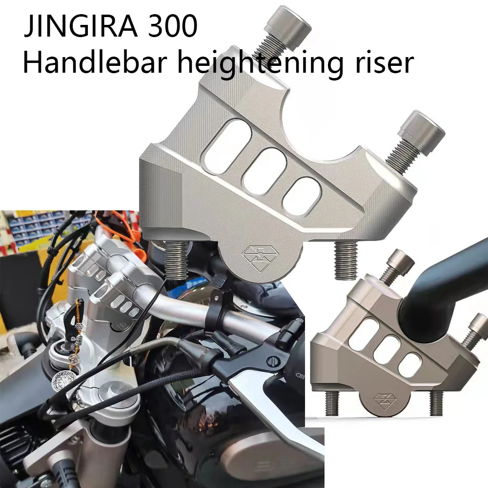 Handlebar Heighten Move back Riser Bar Mount Handle Clamp FOR JINGIRA 300