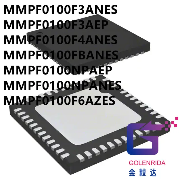 

10PCS MMPF0100F3ANES MMPF0100F3AEP MMPF0100F4ANES MMPF0100FBANES MMPF0100NPAEP MMPF0100NPANES MMPF0100F6AZES IC