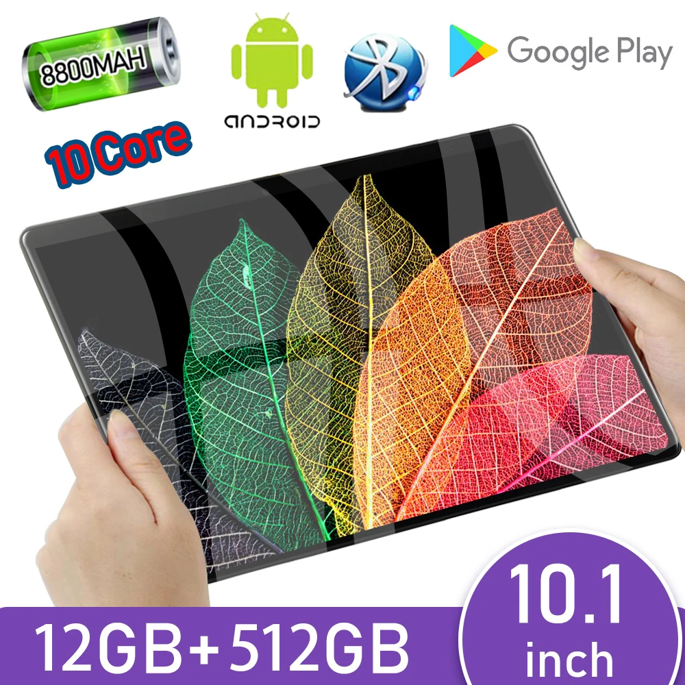 

Global Tablette 10.1 Inch Pad 8800mAh WIFI GPS Dual Card 13MP Camera Google Play 12G RAM 512G ROM WPS Office 10 Core PC Tablet