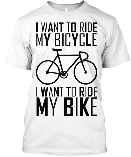 

I Want To Ride My Bicycle Tee T-Shirt