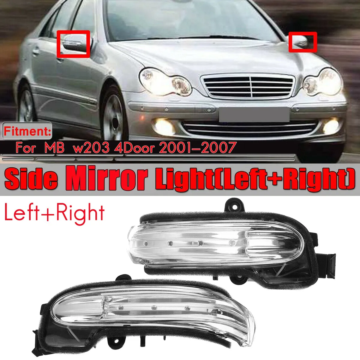 

Pair Rearview Mirror Turn Signal Light Indicator Lamp for Mercedes-Benz W203 C-Class C280 C320 C350 Left & Right 01-07