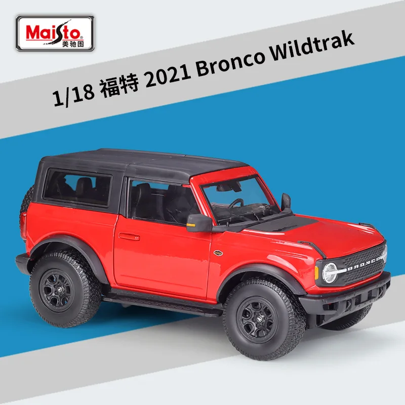 Готовая модель автомобиля Maisto 1:18 Ford 2021 bronco Wildtrak с базовым коллекционным