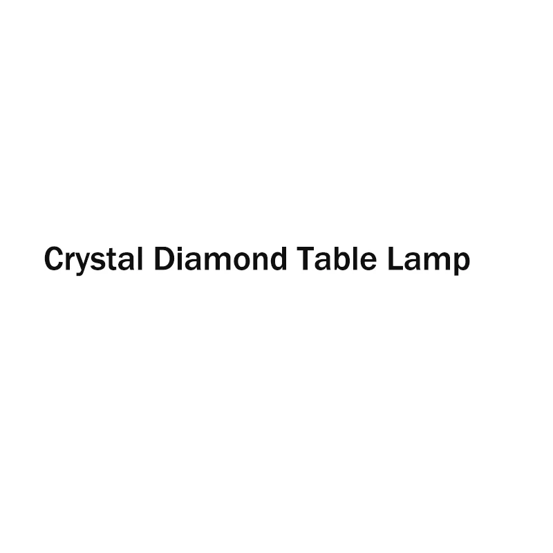 

Crystal Table Lamp VIP Link