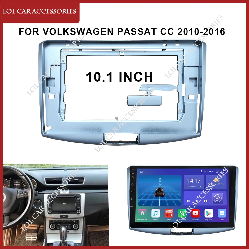 

10.1 Inch Fascia For VW Volkswagen Passat CC 2010-2016 Car Radio Stereo 2 Din Head Unit Panel GPS MP5 Android Player Dash Frame
