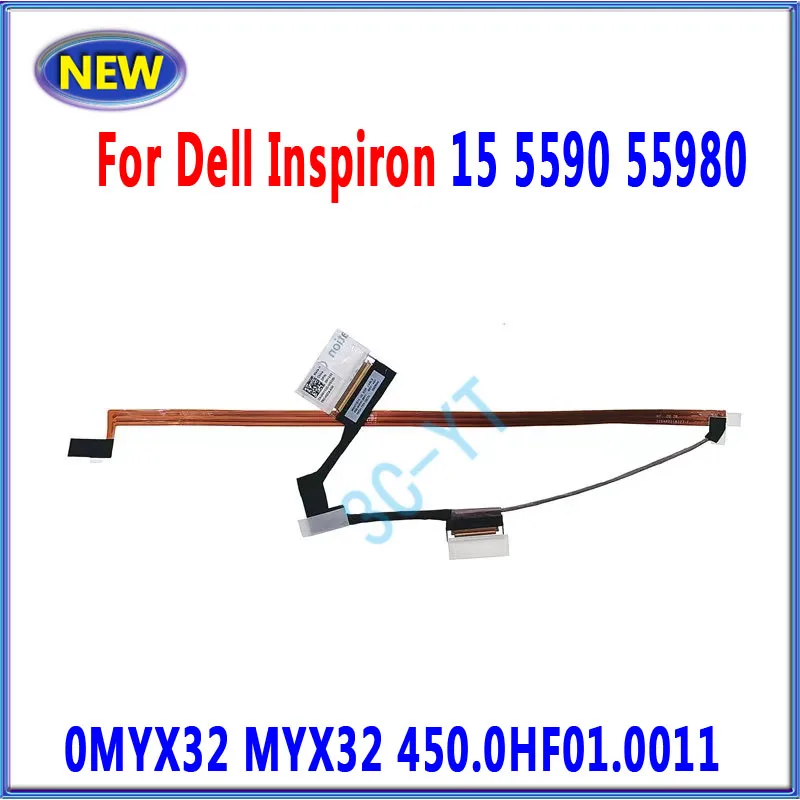 

1PCS NEW Laptop LCD LVDS Display Ribbon Cable Video Screen Flex Wire For Dell Inspiron 15 5590 55980 0MYX32 MYX32 450.0HF01.0011