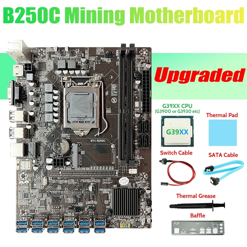 B250C ETH Miner Motherboard+G39XX CPU+Baffle+SATA Cable+Switch Cable+Thermal Grease+Thermal Pad LGA1151 12USB GPU Slot
