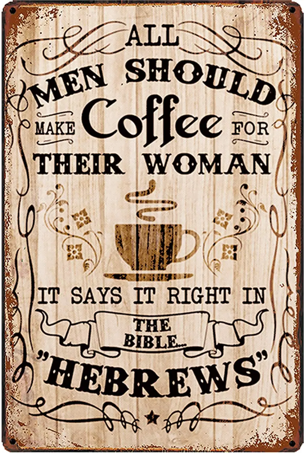 

Original Vintage Design All Men Should Coffee Can Metal Tin Sign | Printed Poster Wall Decoration For Cafe/kitchen/coffee Pot 1