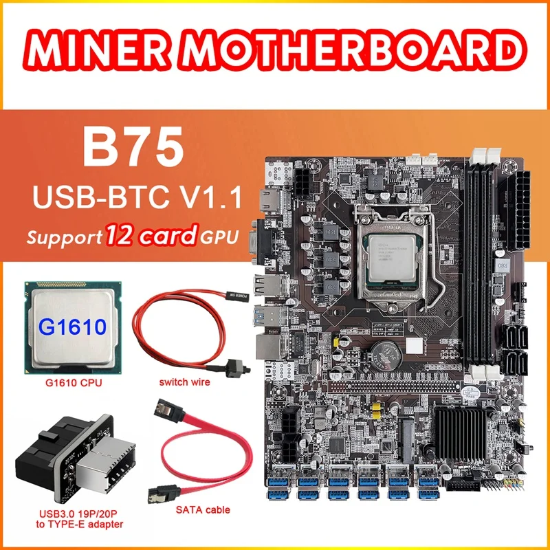 B75 12 Card BTC Mining Motherboard+G1610 CPU+USB3.0 Adapter+SATA Cable+Switch Line 12XUSB3.0 Slot LGA1155 DDR3 RAM MSATA