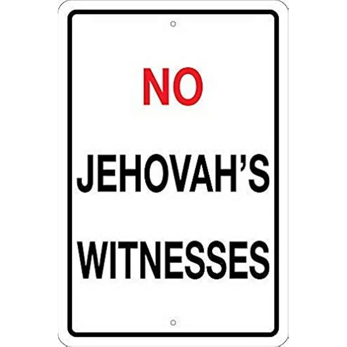 

Metal Sign No Jehovahs Witnesses Sign Metal Sign Metal Wall Plaque Tin Sign 8 x 12 Vintage Tin Sign