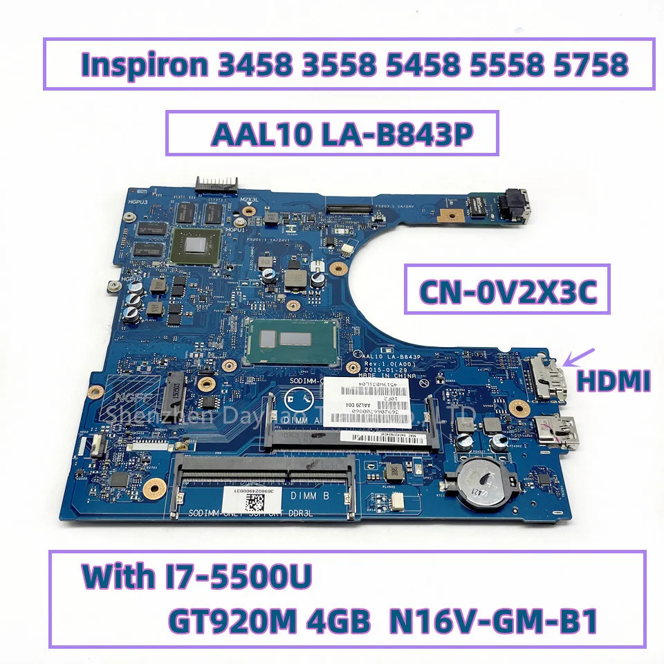 

AAL10 LA-B843P For Dell Inspiron 3458 3558 5458 5558 5758 Laptop Motherboard CN-0V2X3C 0V2X3C With SR23W I7-5500U N16V-GM-B1