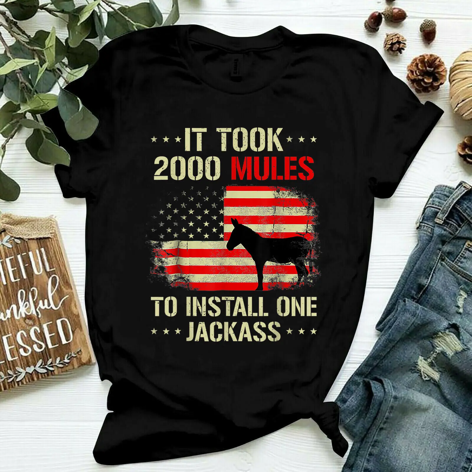 

Funny Biden It Took 2000 Mules To Install O-Neck Cotton T Shirt Men Women Casual Short Sleeve Teeshirt Dropshipping
