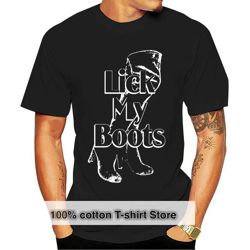 

Tops Summer Cool Funny T-Shirt Lick My Boots T Shirt -vinyl Slave Dominatrix Control Summer Style Tee Shirt