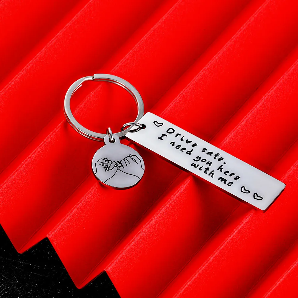 Stainless Steel  Keyrings Gift Drive Safe I Need You Here With Me Keychains Couples Boyfriend  Bag Key Chains