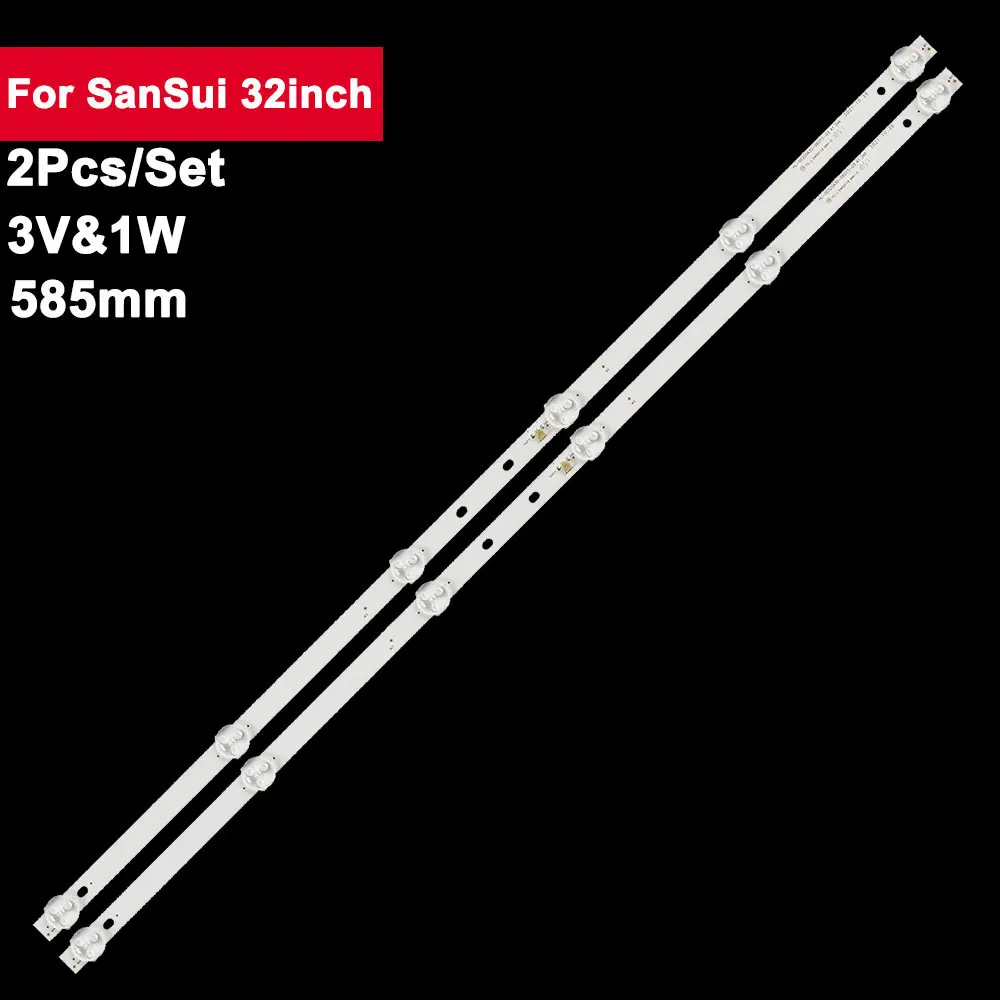 2pcs/set TV Backlight For SanSui 32inch HL-00320A30-0601S-03 A1 LED32HD101T2 H32D7100E H32D71100E H32D7000E LED32M01 LED32S66T2S