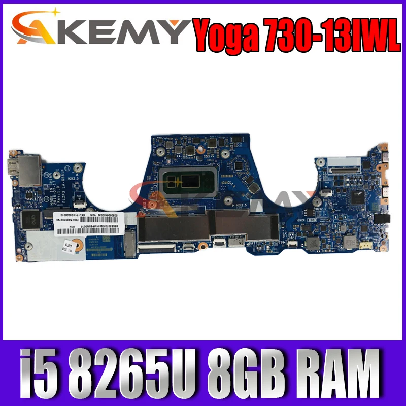 

Материнская плата ELZP3 для ноутбука Lenovo Yoga 730-13IWL, с процессором i5 8265U, 8 Гб ОЗУ, FRU 5B20T02799, 100% полностью протестирована
