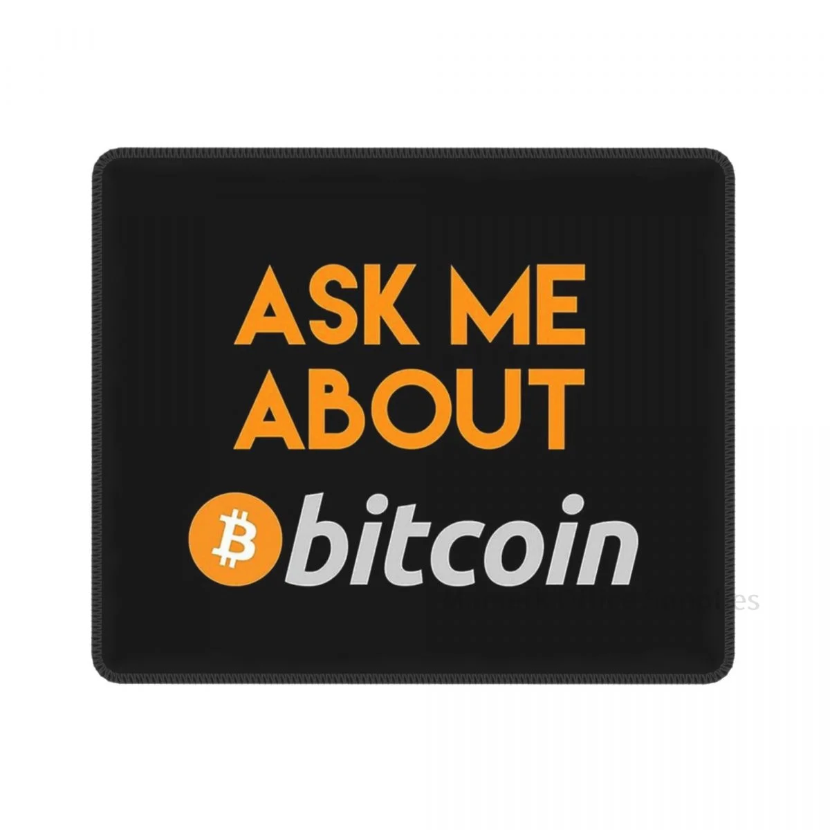 

Ask Me About Bitcoin Mouse Pad Bitcion Art Gaming Desktop Keyboard Mat Creative Deskpad Lock Border Antiskid Personalized