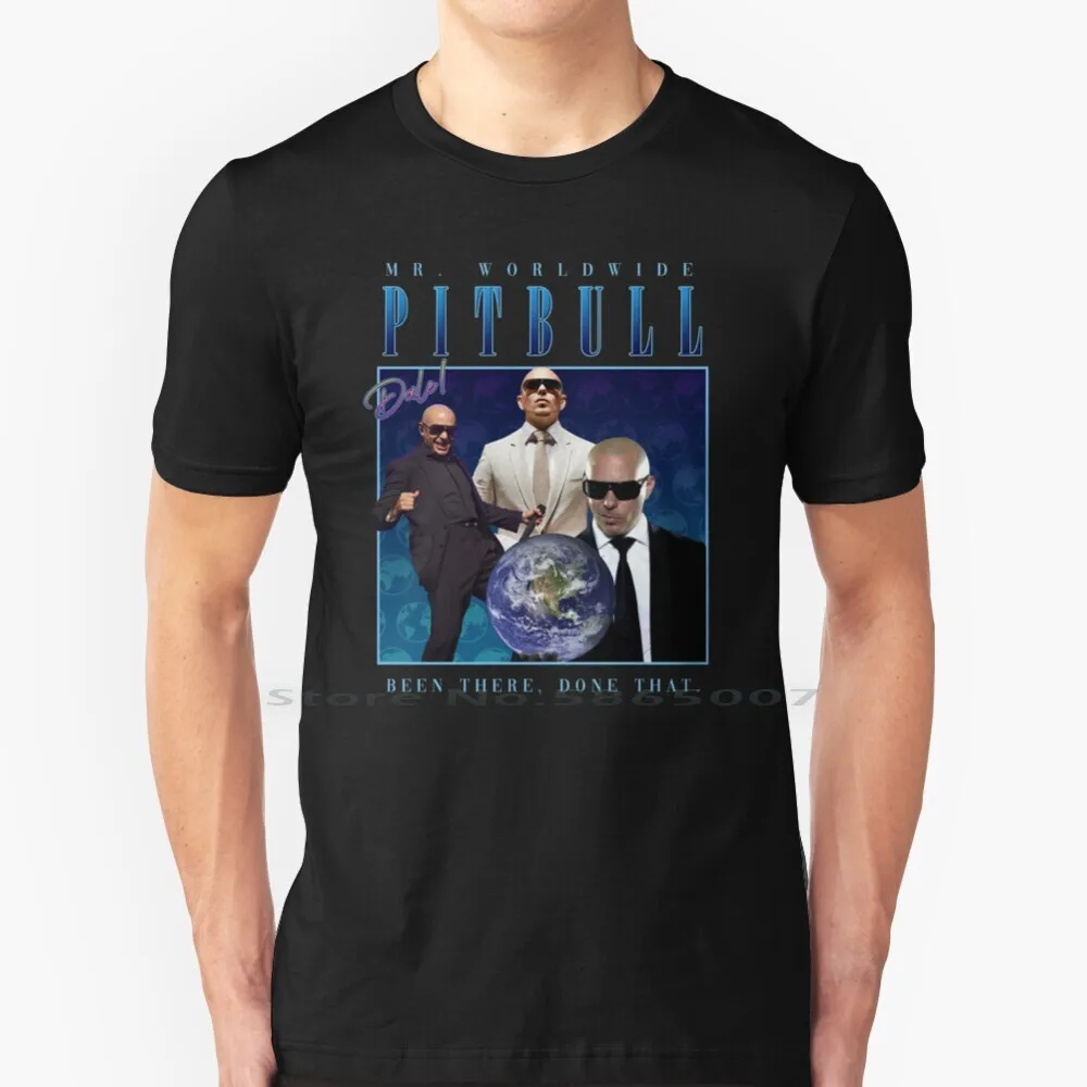 

Mr. Worldwide Homage T Shirt Cotton 6XL Mr 305 Dale Been There Done That Meme Funny Ironic Music Homage Pitbull Rapper Mr