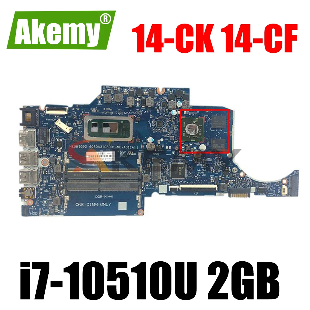 

For HP 14-CK 14-CF 14-CR 14S-CF 14S-CR 240 G7 laptop motherboard 6050A3108001 L68262-601 L75612-601 mainboard with i7-10510U 2GB