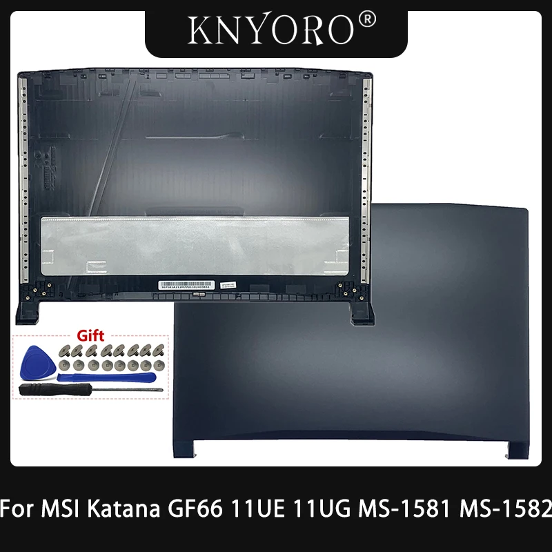 Новая задняя крышка ЖК-дисплея для MSI Katana GF66 11UE 11UG MS-1581 замены корпуса ноутбука