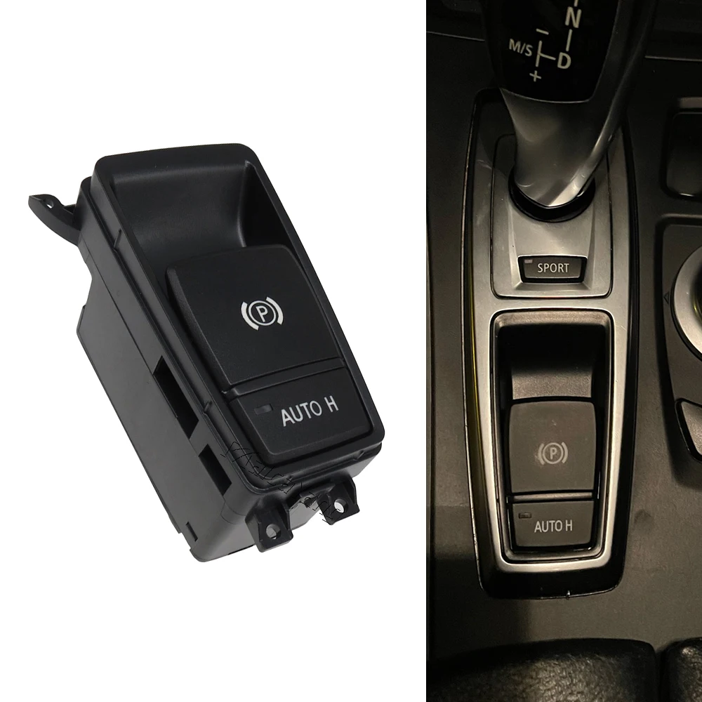 

Electronic Handbrake Switch Parking Hand Brake Button For BMW E70 X5 E71 E72 X6 Hybrid 61319148508 61319156133 61316975468
