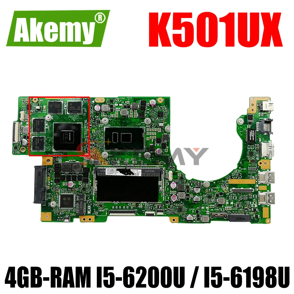 

AKEMY K501UW For ASUS K501UW K501UXM K501UQ Original Mainboard 4G-RAM I5-6200U / I5-6198U GTX960M GTX950M-2GB