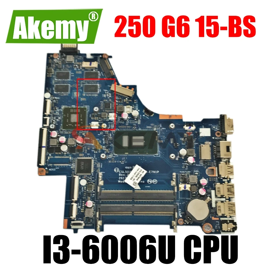 

For HP 250 G6 15-BS Laptop motherboard CSL50 CSL52 LA-E791P 924755-001 924755-501 924755-601 W/ SR2UW I3-6006U 100% fully tested