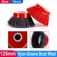 125mm 5inch cup nylon abrasive brush wheel filament nylon bristle cup brush surface prepping brushs wheel for angle grinder tool