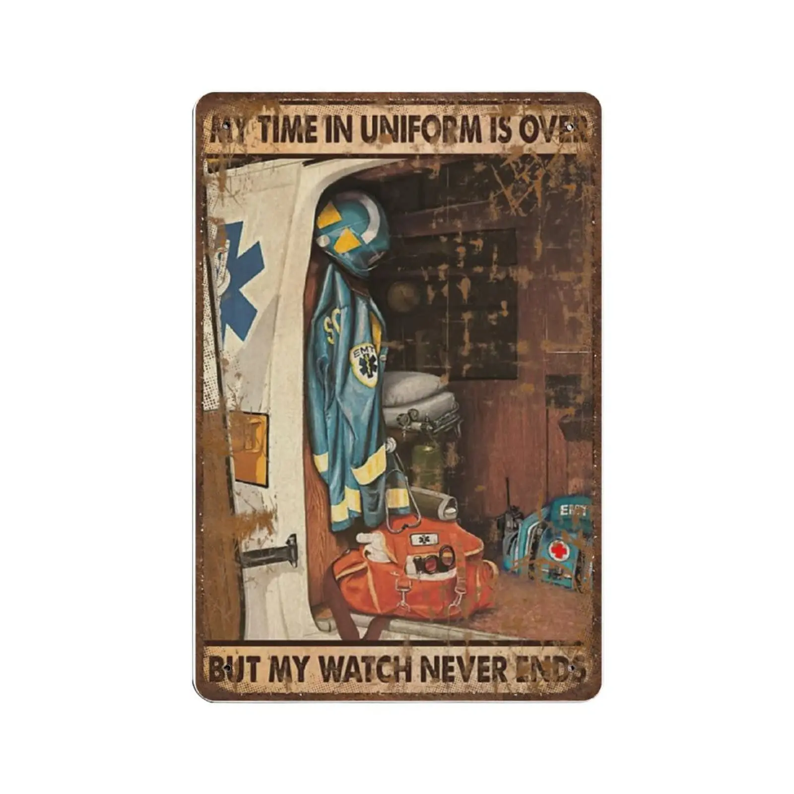 

Vintage Thick Metal Tin Sign- Paramedic My Time in Uniform is Over Tin Sign -Novelty Posters，Home Decor Wall Art，Funny Signs for
