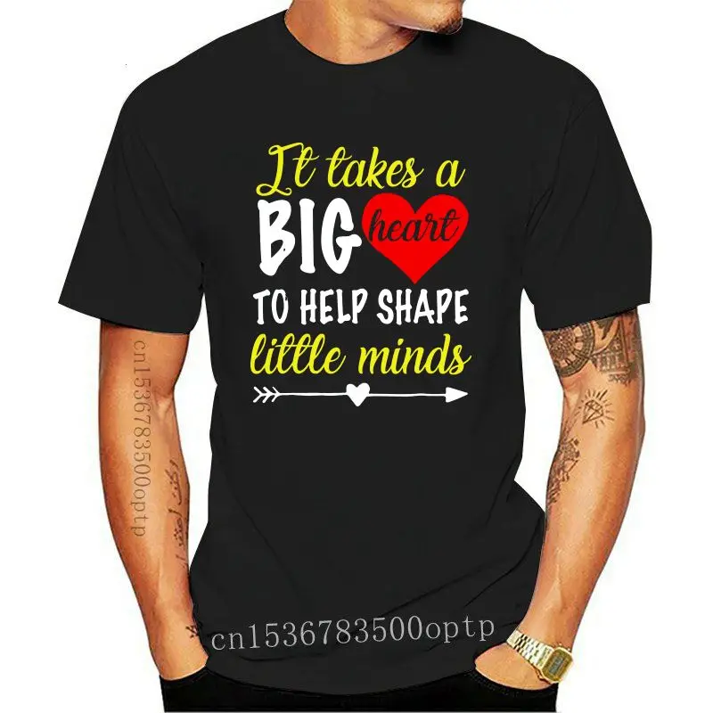 

Camiseta para hombre y mujer, camisa con estampado de "It Takes A Big Heart To Help Shape Little Minds", nueva