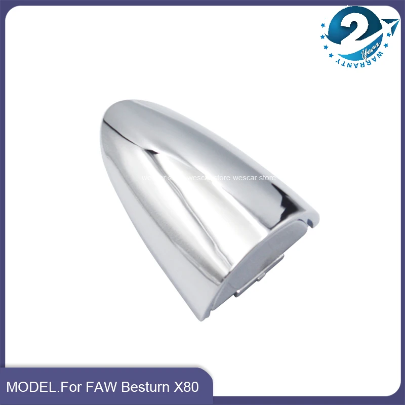 Наружная крышка дверной ручки для FAW Besturn X80