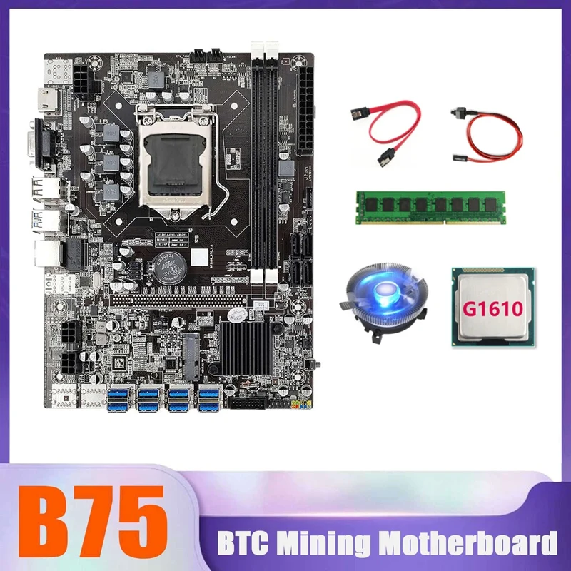 

B75 BTC Miner Motherboard 8XUSB+G1610 CPU+DDR3 4G 1600Mhz RAM+CPU Cooling Fan+SATA Cable+Switch Cable USB Motherboard