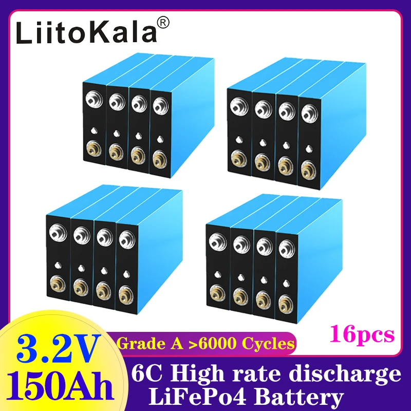 

16PCS LiitoKala 3.2V 150Ah lifepo4 battery 3C discharge for DIY 12V 24V Electric RV Golf car outdoor solar energy Rechargeable