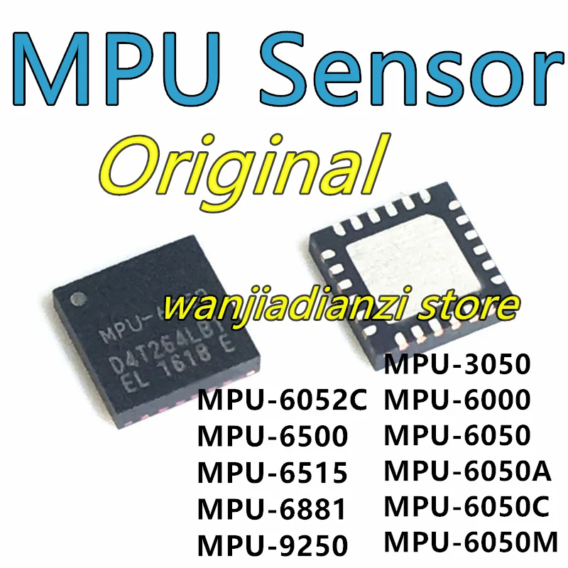 

Новый и оригинальный MPU6050 MPU-3050 6000 6052C 6500 6515 6881 9250 QFN24 чип датчика A чип датчика, трехосевой гироскоп
