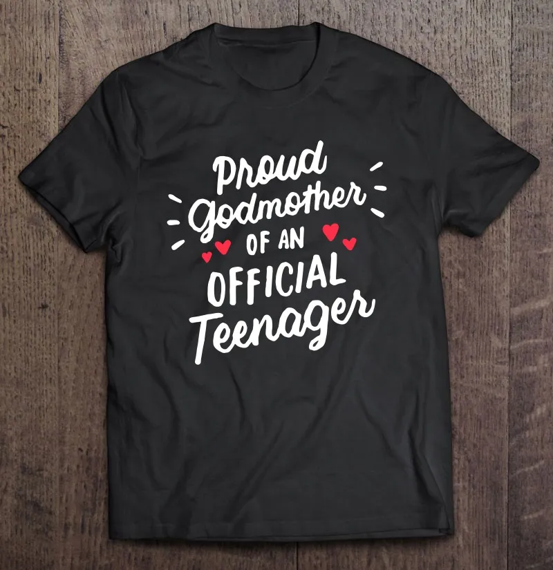 

Proud Godmother Of An Official Teenager 13Th Birthday Party T Shirt Grunge Mens Clothes Anime Clothes Men T-Shirt Men Clothing