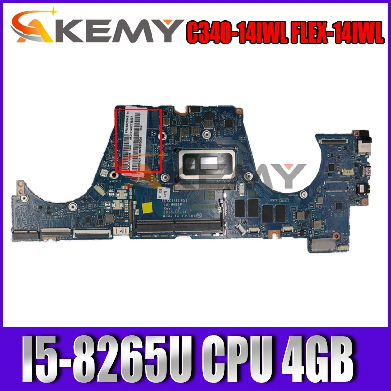 

LA-H081P For Lenovo ideapad C340-14IWL / FLEX-14IWL Laptop Motherboard with CPU I5-8265U 4GB FRU 5B20S42110 DDR4 100% Fully OK