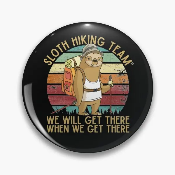 

Sloth Hiking Team We Will Get There W Soft Button Pin Lover Fashion Gift Jewelry Lapel Pin Women Cute Funny Collar Badge Decor