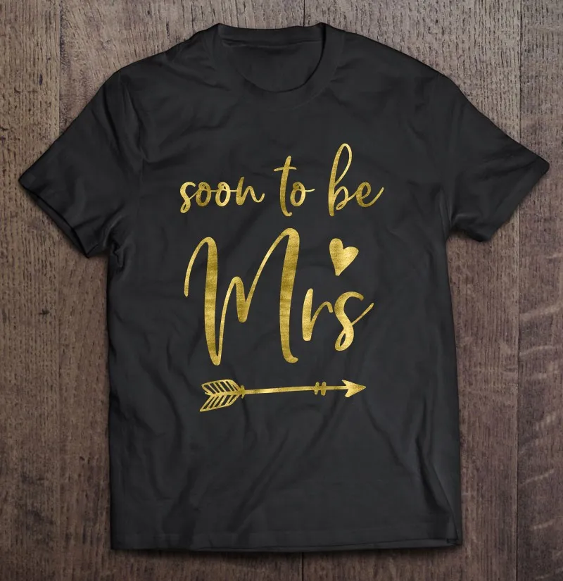 

Женская рубашка для невесты Soon To Be Mrs Arrow And Heart, темно-желтые футболки, топы, одежда, аниме футболка, футболка, Женская аниме футболка