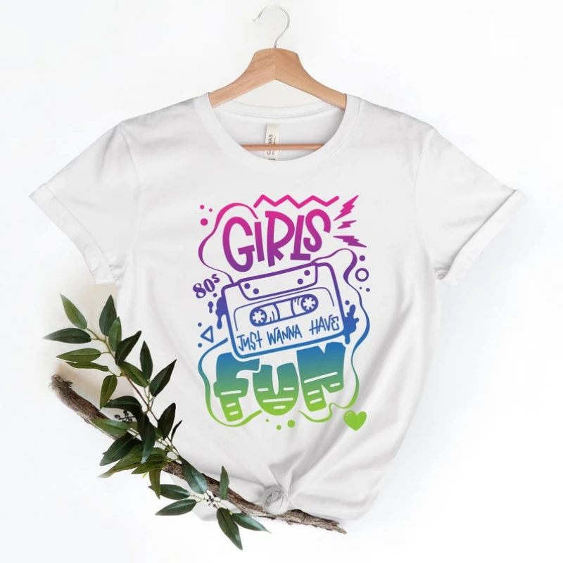 

Girls Just Wanna Have Fun Shirt, Fun Girls Shirt, Colorful Fun Shirt, For Women's T-Shirts, Girls Trip Shirt, Girls Party Shirt