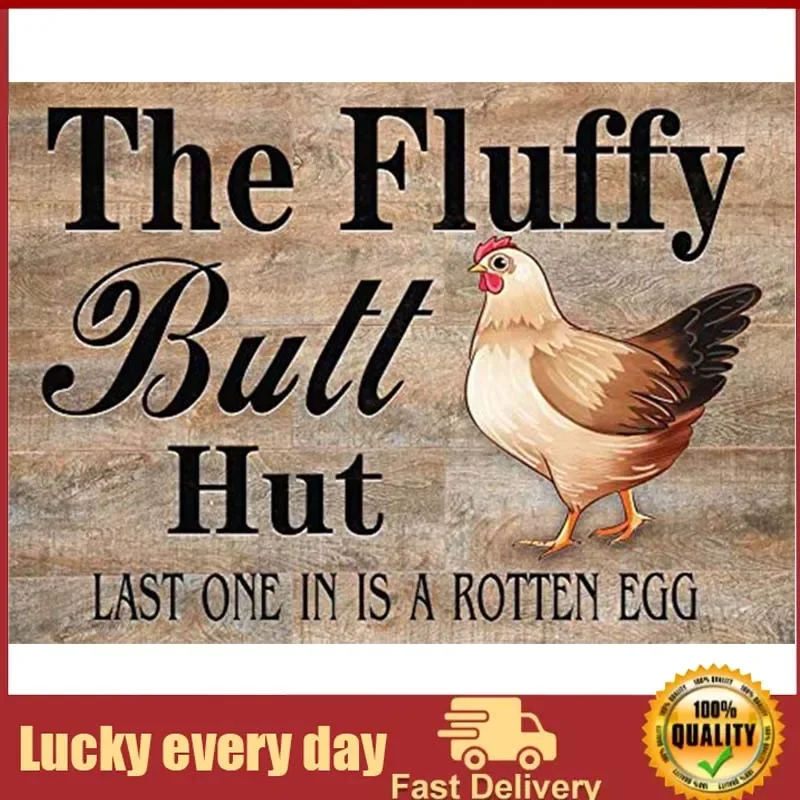 

Fluffy Hut Chicken Coop Sign Chicken Metal Tin Sign Wall Plaque for Home Kitchen Bar Coffee Shop outdoor decor wall decor