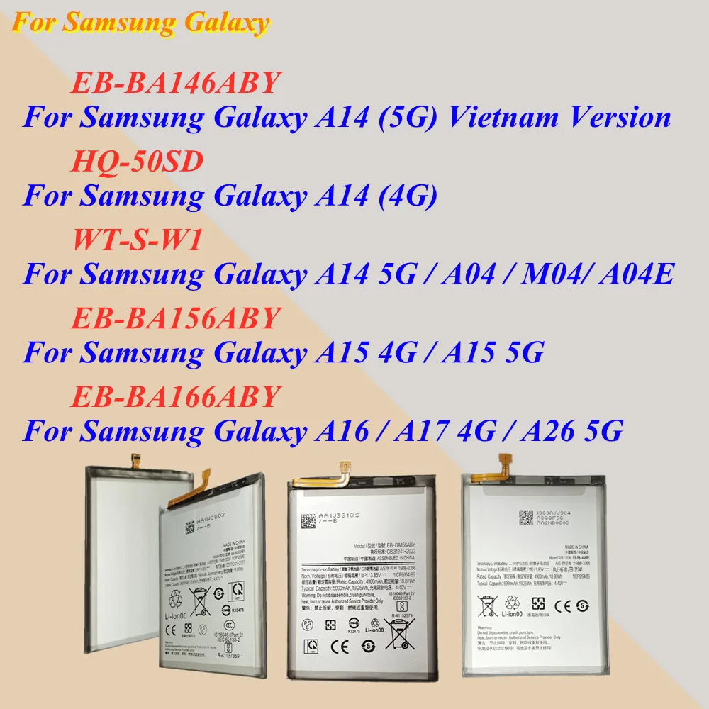 Фото Аккумулятор EB-BA156ABY HQ-50SD WT-S-W1 EB-BA146ABY EB-BA166ABY для Samsung Galaxy A26, A16, A15, A156B, A14 5G, A17 4G (Вьетнам) №1