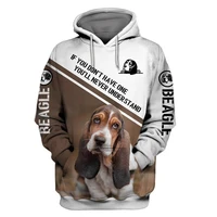 if you dont have one you will never understand beagle 3d printed hoodies zipper hoodies women for men pullover 10