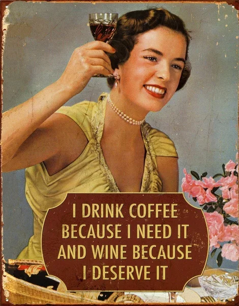 

Wine Coffee Funny Vintage Retro Humourous Metal Sign Plaque
