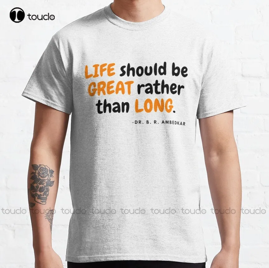 

Классическая футболка Ambedkar с надписью «Жизнь должна быть великолепной, а не длинной», мужские футболки, уличная одежда в стиле Харадзюку, но...