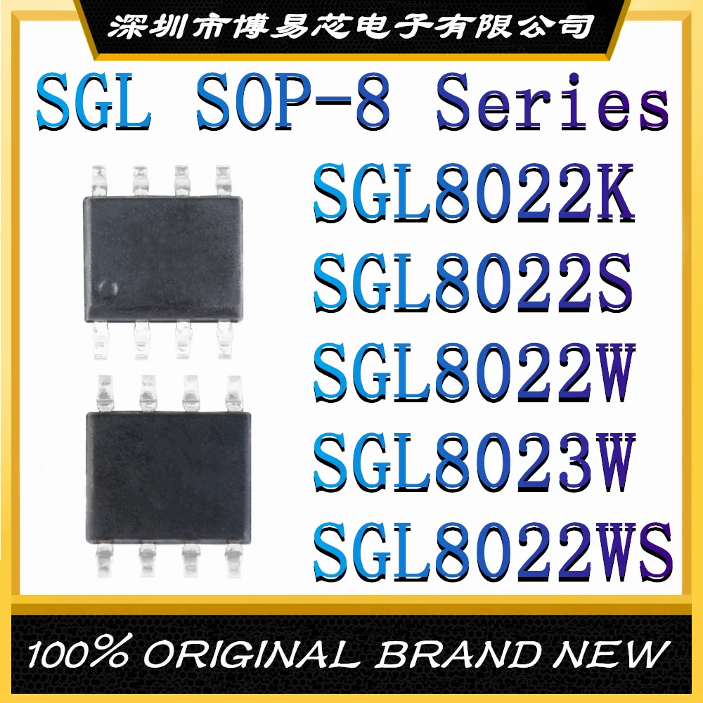 

SGL8022K SGL8022S SGL8022W SGL8023W SGL8022WS SOP-8 New original genuine IC chip