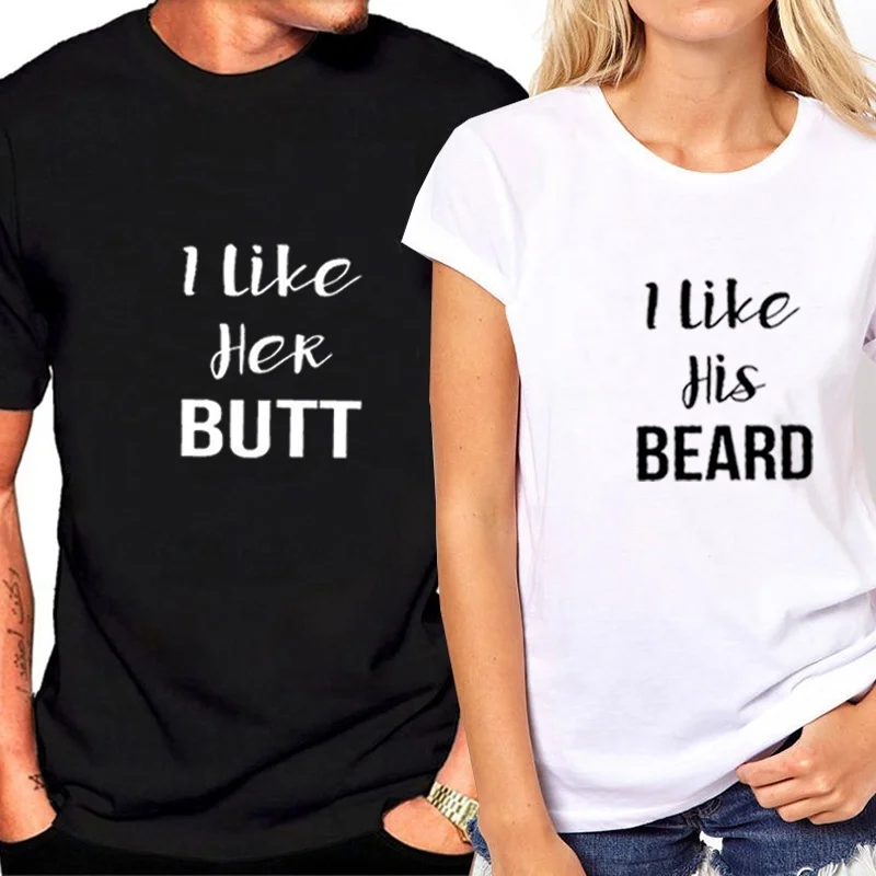 

Couples Shirts I Like His Beard - I Like Her Butt T Shirts Matching Shirt Anniversary Gift Unisex Aesthetic