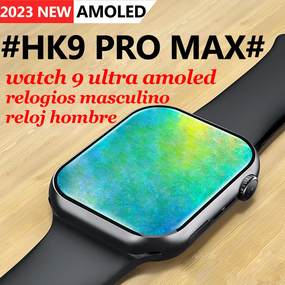 

Amoled Gen2 HK9 Pro Max Ultra Smart Watch 2023 HK8 Pro Max Watch 9 ultra Compass Bluetooth Series 8 reloj Smartwatches For Men