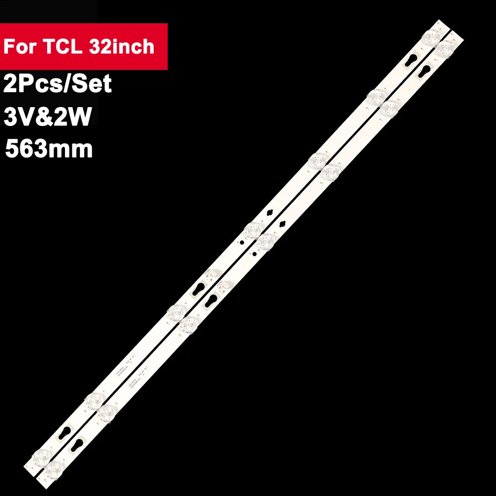 

Лента светодиодная для подсветки телевизора TCL 32 дюйма, 563 мм, 3 в, 2 Вт, 7 ламп, 32HR332M07A5, 2 шт./комплект, запасные части для ремонта ТВ, 32D1200LG